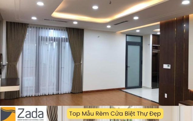 Top Mẫu Rèm Cửa Biệt Thự Đẹp